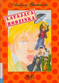 Latająca rodzinka - Andrzej Grabowski - ebook