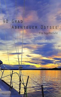 90 Grad Abenteuer Ostsee - Harald Zerrmann - ebook