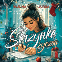 Skrzynka życzeń - Jurga Paulina - ebook + audiobook + książka