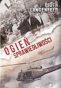 Ogień sprawiedliwości - Piotr Langenfeld - ebook