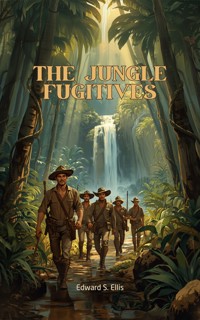 The Jungle Fugitives - edward s ellis - ebook