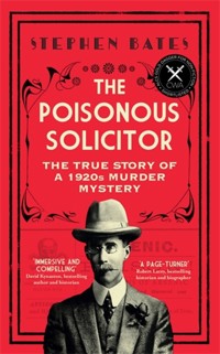 The Poisonous Solicitor - Stephen Bates - ebook