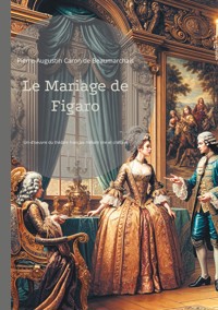 Le Mariage de Figaro - Pierre Augustin Caron de Beaumarchais - ebook