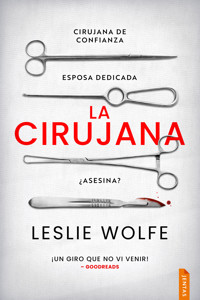 La cirujana - Wolfe Leslie - ebook