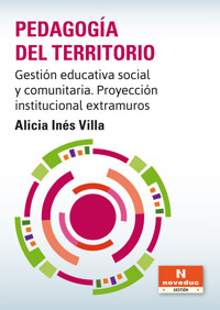 Pedagogía del territorio - Alicia Inés Villa - ebook