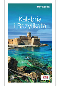 Kalabria i Bazylikata. Travelbook (wydanie 2) - Paweł Pomykalski, Beata Pomykalska - książka