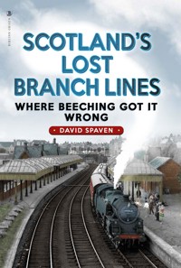 Scotland's Lost Branch Lines - David Spaven - ebook