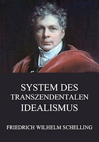 System des transzendentalen Idealismus - Friedrich Wilhelm Schelling - ebook