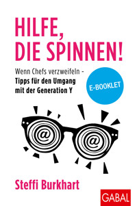 Hilfe, die spinnen! - Steffi Burkhart - ebook