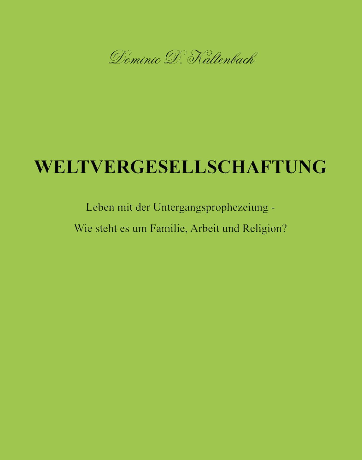 WELTVERGESELLSCHAFTUNG