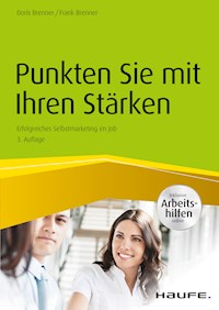 Punkten Sie mit Ihren Stärken - inkl. Arbeitshilfen online - Doris Brenner - ebook
