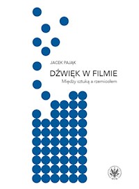Dźwięk w filmie - Pająk Jacek - książka