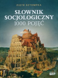 Słownik socjologiczny 1000 pojęć - Sztompka Piotr - książka