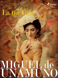 La tía Tula - Miguel de Unamuno - ebook