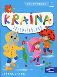 Kraina przedszkolaka Czterolatek Karty pracy Część 1 -  - książka