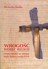 Wrogość wobec religii - Kudła Weronika - książka