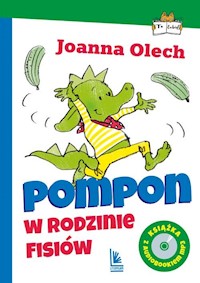 Pompon w rodzinie Fisiów - Joanna Olech - ebook + książka