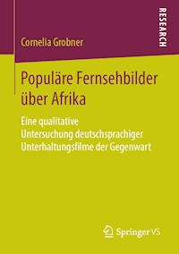 Populäre Fernsehbilder über Afrika - Cornelia Grobner - ebook