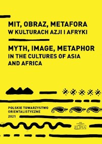 Mit obraz metafora w kulturach Azji i Afryki -  - książka
