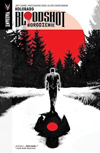 Bloodshot Odrodzenie 1 Kolorado - Lemire Jeff - książka