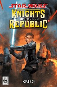 Star Wars Sonderband 71: Knights of the Old Republic - Krieg - John Jackson Miller - ebook