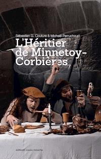 L'Héritier de Minnetoy-Corbières - Sébastien G. Couture - ebook
