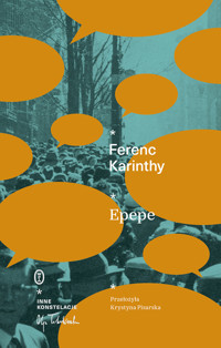 Epepe - Karinthy Ferenc - ebook + książka