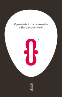 Opowieści niesamowite z Hispanoameryki. Tom 6 - Juana Manuela Gorriti - książka