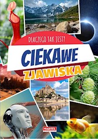 Ciekawe zjawiska - Dlaczego tak jest? -  - książka
