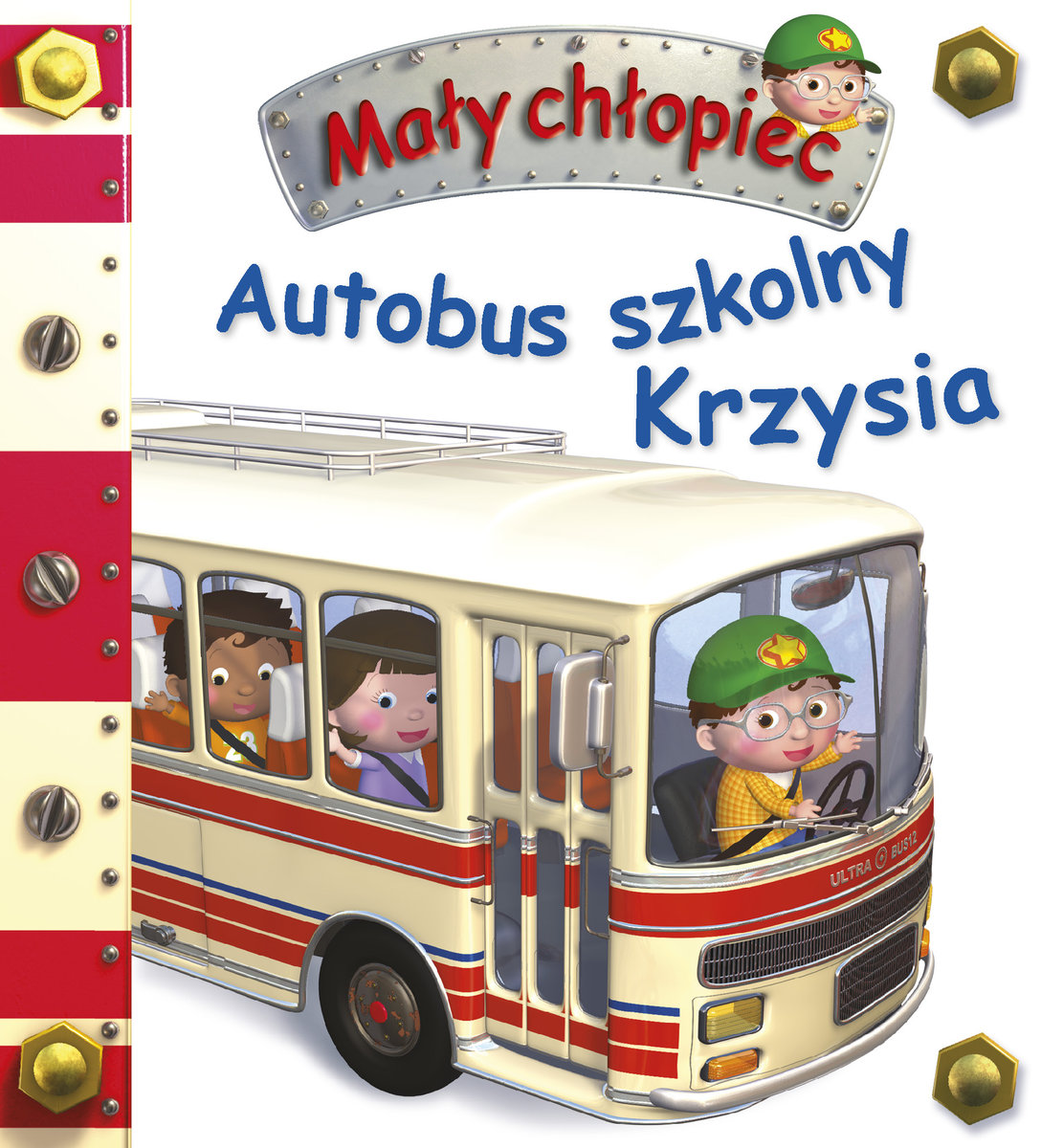 Autobus szkolny Krzysia. Mały chłopiec - Emilie Beaumont, Nathalie Belineau, Alexis Nesme (ilustr.) - książka