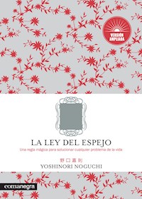 La ley del espejo - Yoshinori Noguchi - ebook