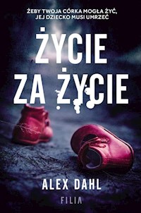 Życie za życie - Dahl Alex - książka