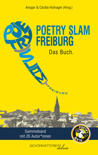 Poetry Slam Freiburg - Sebastian 23 - ebook