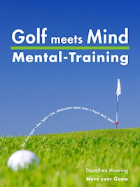 Golf meets Mind: Praxis Mental-Training - Dorothee Haering - ebook