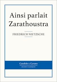 Ainsi parlait Zarathoustra - Friedrich Nietzsche - ebook