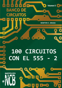 100 Circuitos de con el 555 II - Newton C. Braga - ebook