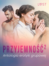 Przyjemność². Antologia erotyki grupowej - LUST authors - ebook + audiobook