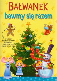Bałwanek bawmy się razem -  - książka