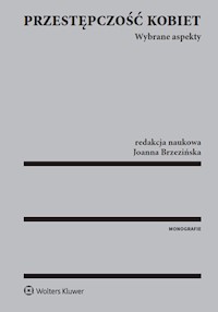 Przestępczość kobiet - Joanna Brzezińska - książka