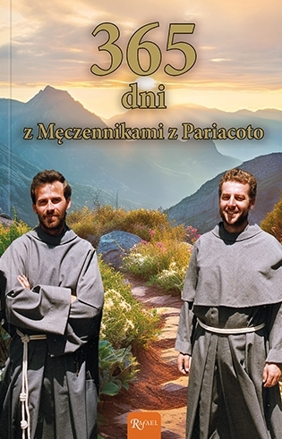 365 dni z Męczennikami z Pariacoto - zbiorowa praca - książka