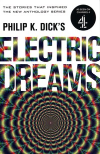 Philip K. Dick's Electric Dreams - Philip K. Dick - książka