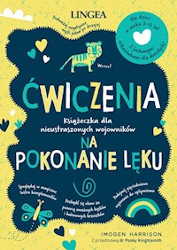 Ćwiczenia na pokonanie lęku - Harrison Imogen - książka