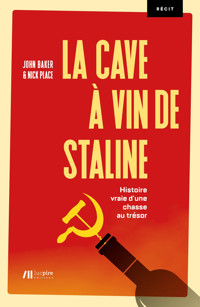 La cave à vin de Staline - Nick Place - ebook
