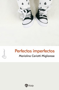 Perfectos imperfectos - Mariolina Ceriotti Migliarese - ebook