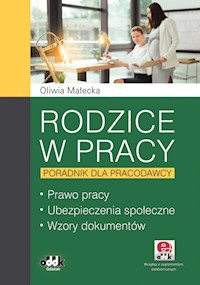 Rodzice w pracy Poradnik dla pracodawcy - Małecka Oliwia - książka