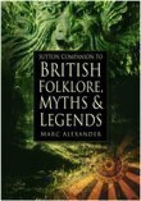 Sutton Companion to the Folklore, Myths and Customs of Britain - Alexander Barrie - ebook