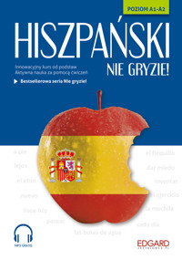 Hiszpański nie gryzie! Poziom A1-A2 - Agnieszka Kowalewska - książka