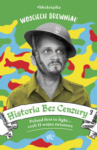 Historia bez cenzury 3 - Wojciech Drewniak - ebook + książka