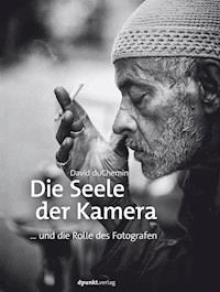 Die Seele der Kamera - David DuChemin - ebook