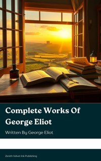 Complete Works of George Eliot - George Eliot - ebook